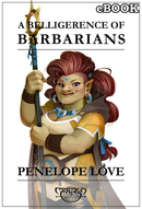 The Other Dungeoneers: A Belligerence of Barbarians eBook