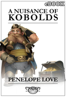 The Three Dungeoneers: A Nuisance of Kobolds eBook